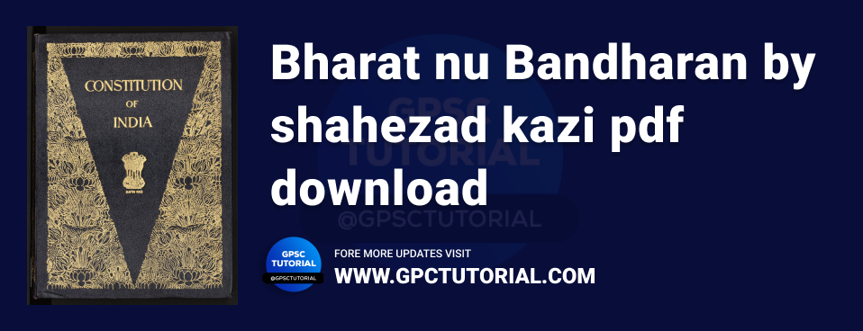 Bharat nu Bandharan by shahezad kazi pdf download